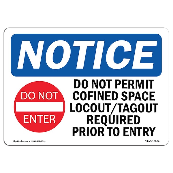 OSHA Sign, Non Permit Confined Space Lockout W/, 24in X 18in Rigid Plastic, 24" W, 18" H, Landscape